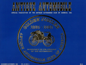 ANTIQUE AUTOMOBILE 1985 NOV - 59TH ANIV, HISTOR OF AA MAG, FORD FACTS